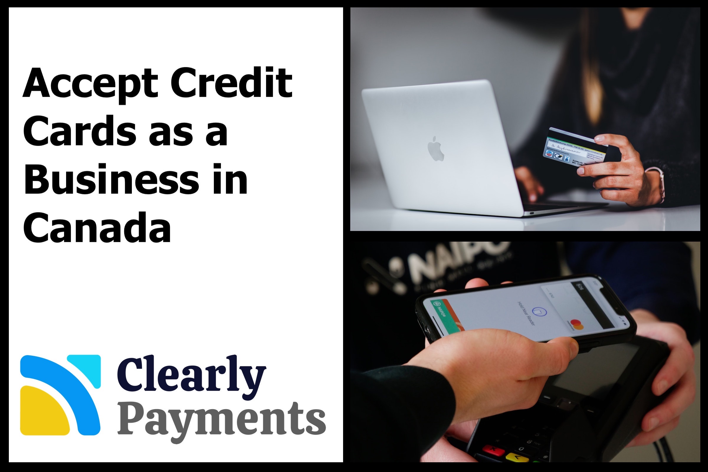 How Your Business Can Accept Credit Cards in Canada Credit Card Processing and Merchant Account