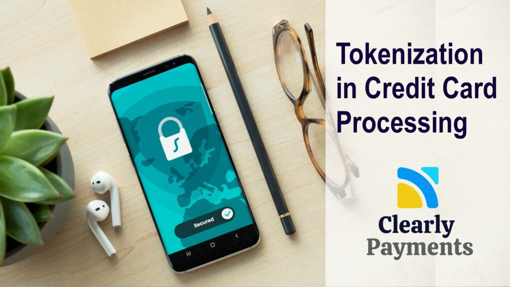 Tokenization in Credit Card Processing