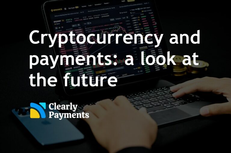 Cryptocurrency and payments - a look at the future