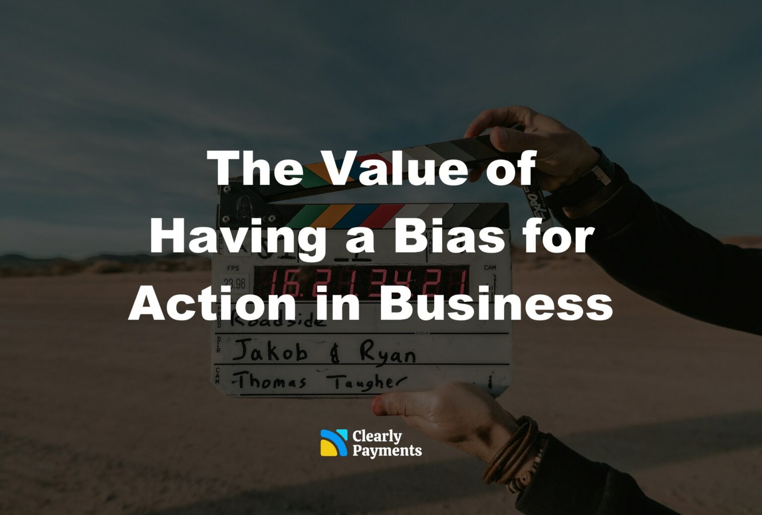 Company value a bias for action clearly payments
