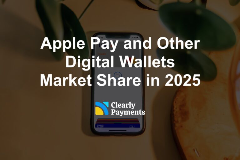 Apple Pay and Other Digital Wallets Market Share in 2025