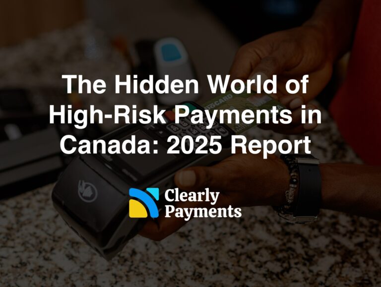 The Hidden World of High-Risk Payments in Canada : 2025 Report