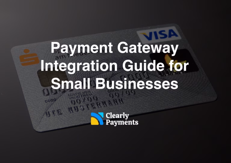Payment Gateway Integration Guide for Small Businesses