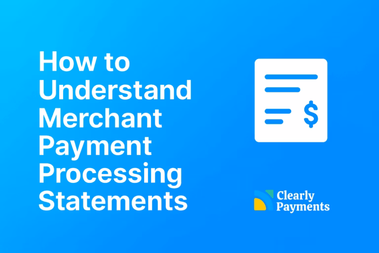 How to Understand Merchant Payment Processing Statements