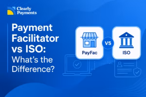 Payment Facilitator vs ISO: What’s the Difference?