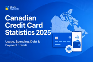 Canadian Credit Card Statistics 2025: Usage, Spending, Debt & Payment Trends