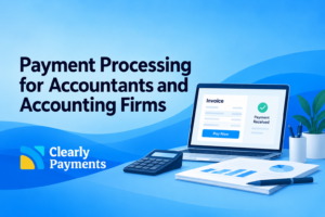 Payment Processing for Accountants and Accounting Firms